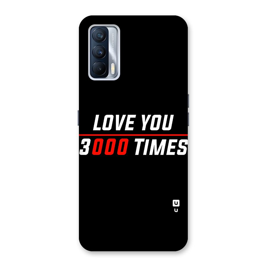 Love You 3000 Times Back Case for Realme X7