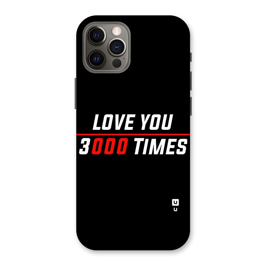 Love You 3000 Times Back Case for iPhone 12 Pro