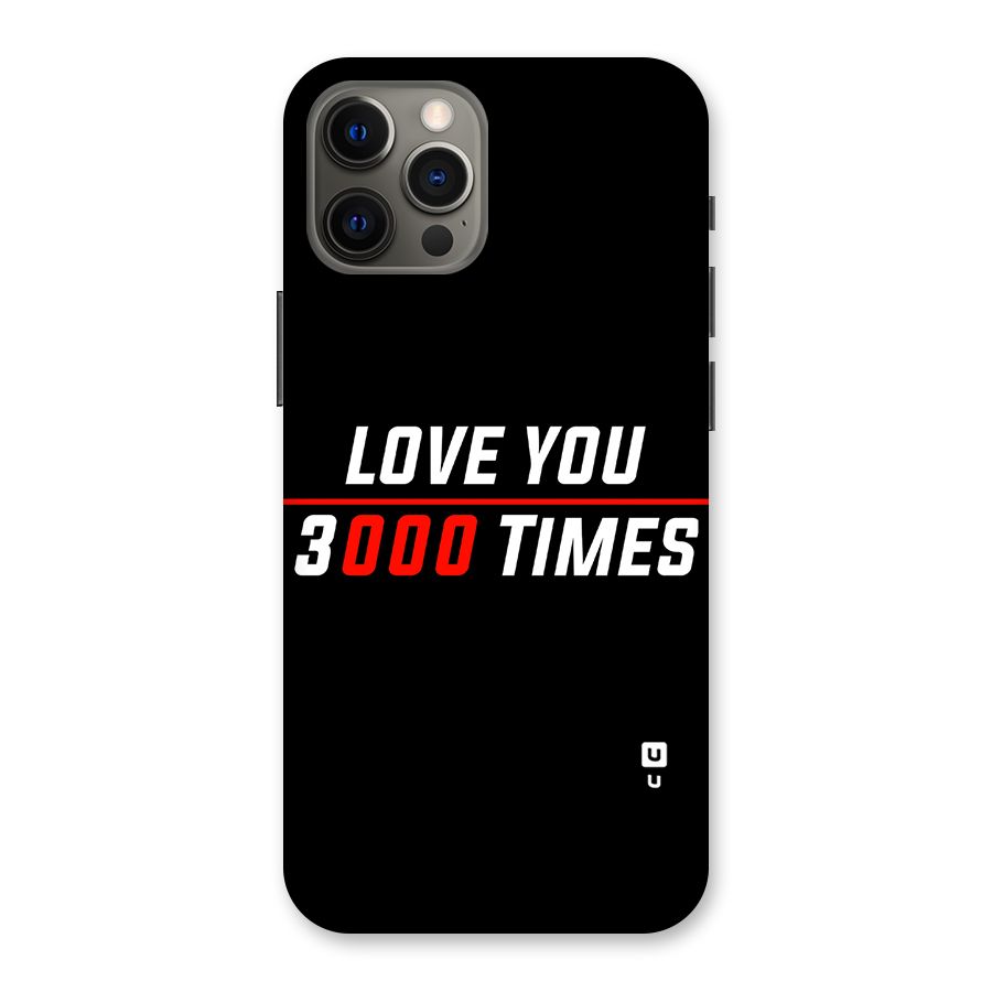 Love You 3000 Times Back Case for iPhone 12 Pro Max