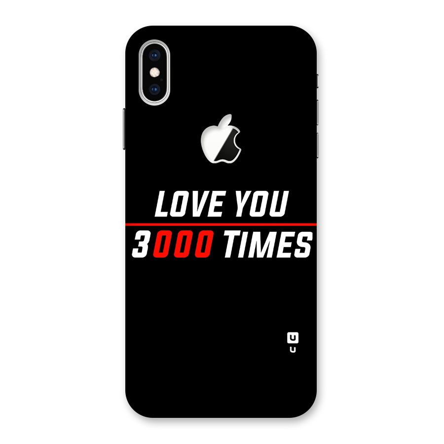 Love You 3000 Times Back Case for iPhone XS Max Apple Cut