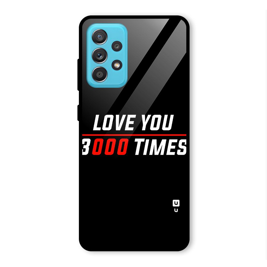 Love You 3000 Times Glass Back Case for Galaxy A52
