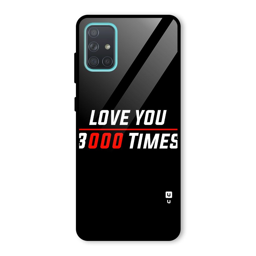 Love You 3000 Times Glass Back Case for Galaxy A71