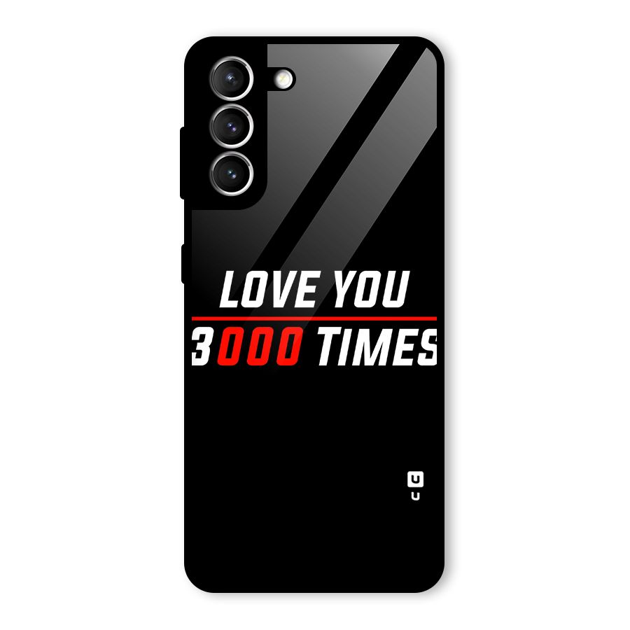 Love You 3000 Times Glass Back Case for Galaxy S21 5G