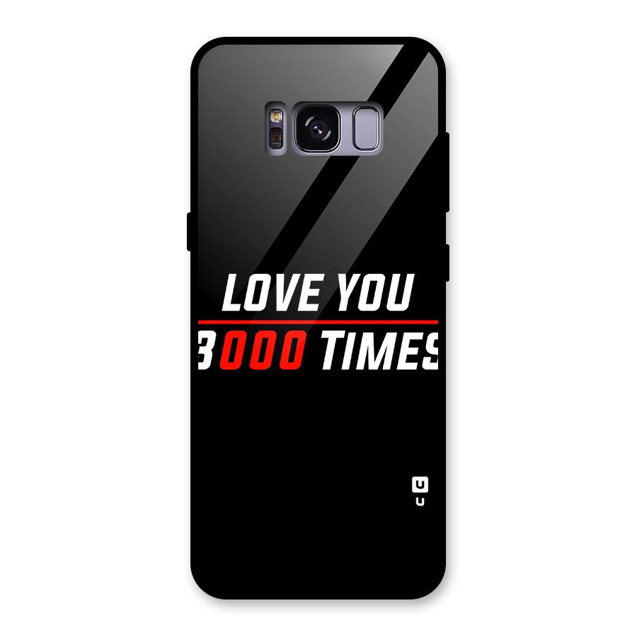 Love You 3000 Times Glass Back Case for Galaxy S8