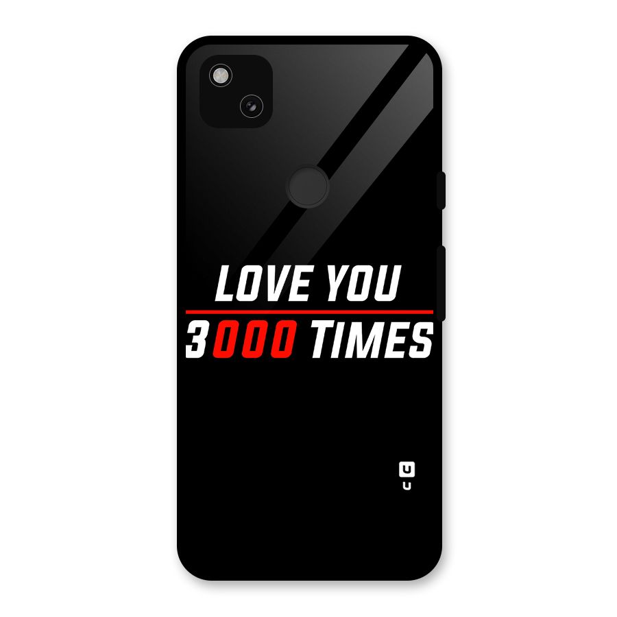 Love You 3000 Times Glass Back Case for Google Pixel 4a
