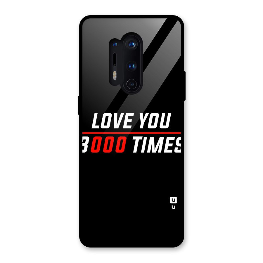 Love You 3000 Times Glass Back Case for OnePlus 8 Pro