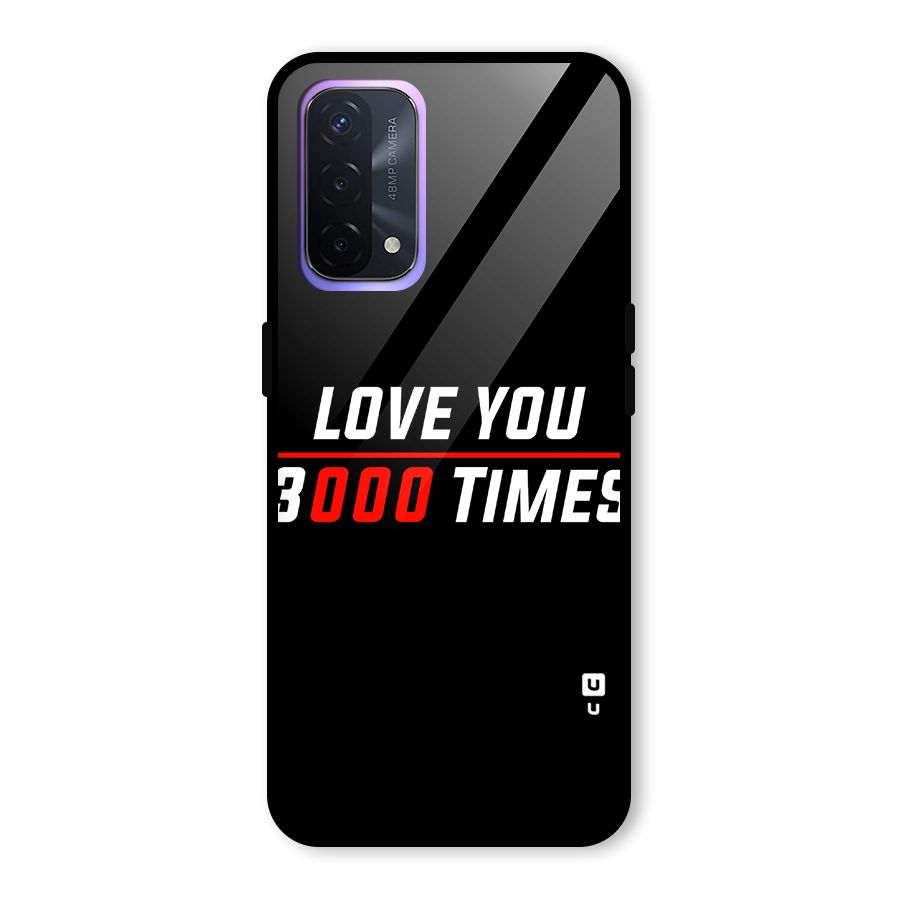 Love You 3000 Times Glass Back Case for Oppo A74 5G