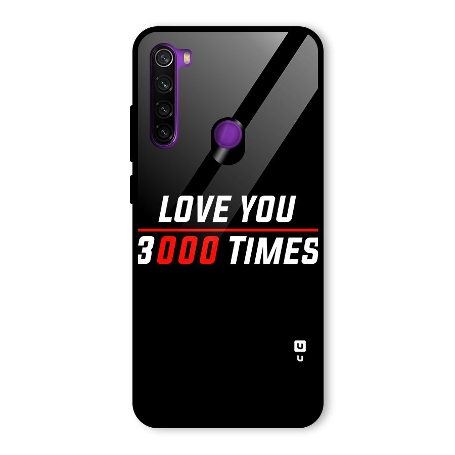 Love You 3000 Times Glass Back Case for Redmi Note 8