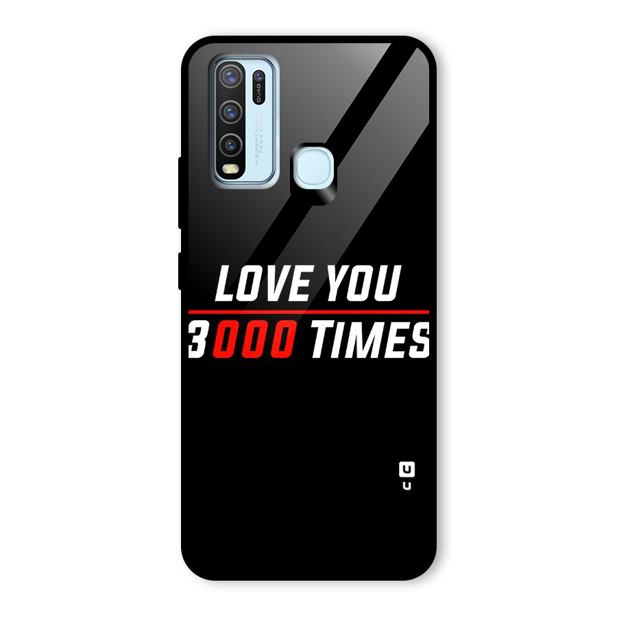 Love You 3000 Times Glass Back Case for Vivo Y30
