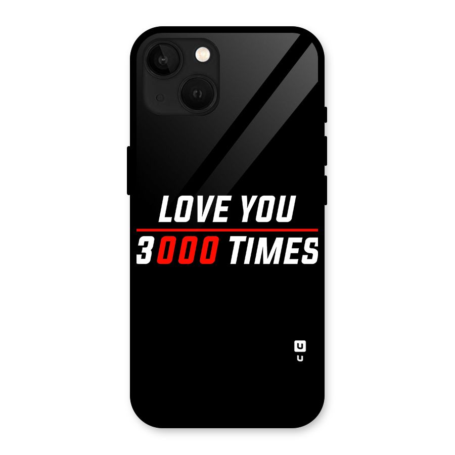 Love You 3000 Times Glass Back Case for iPhone 13