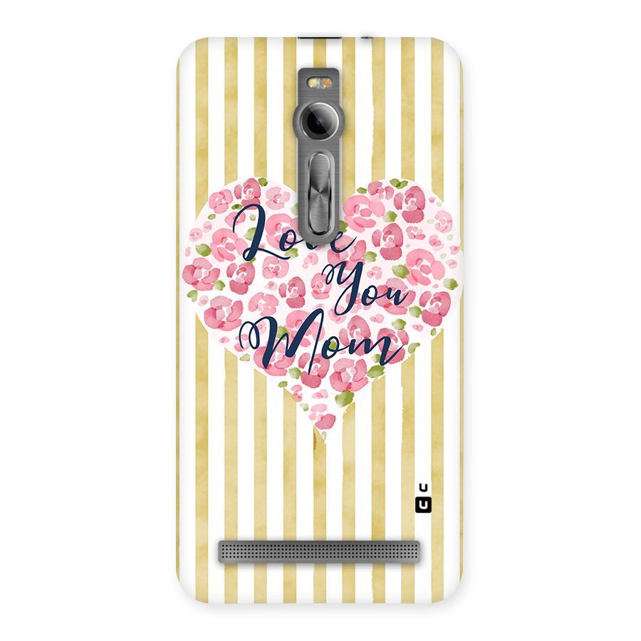 Love You Mom Back Case for Asus Zenfone 2