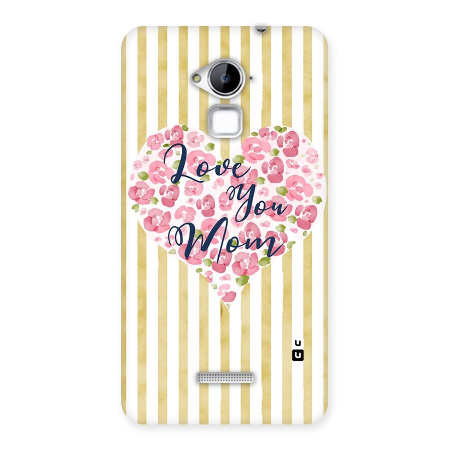 Love You Mom Back Case for Coolpad Note 3