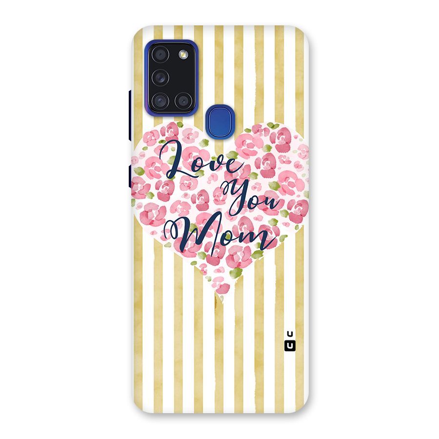 Love You Mom Back Case for Galaxy A21s