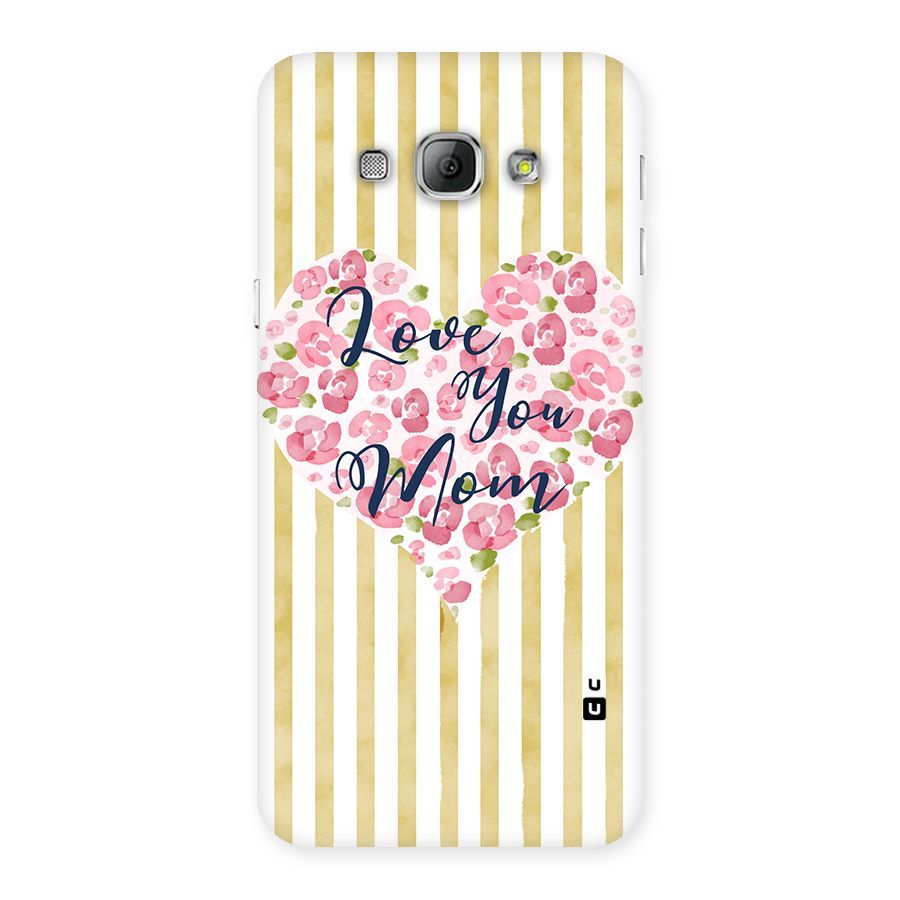 Love You Mom Back Case for Galaxy A8