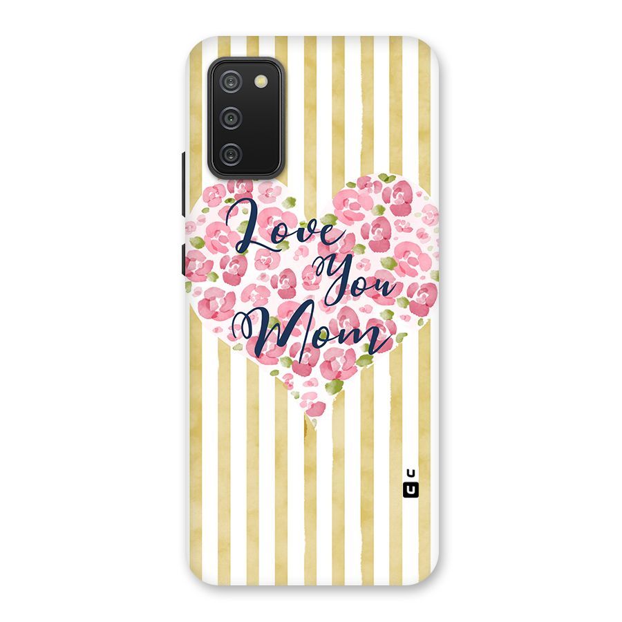 Love You Mom Back Case for Galaxy M02s