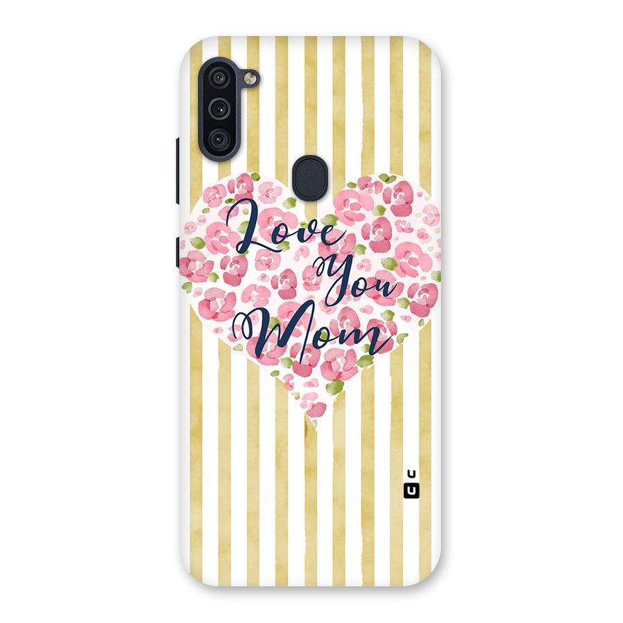 Love You Mom Back Case for Galaxy M11