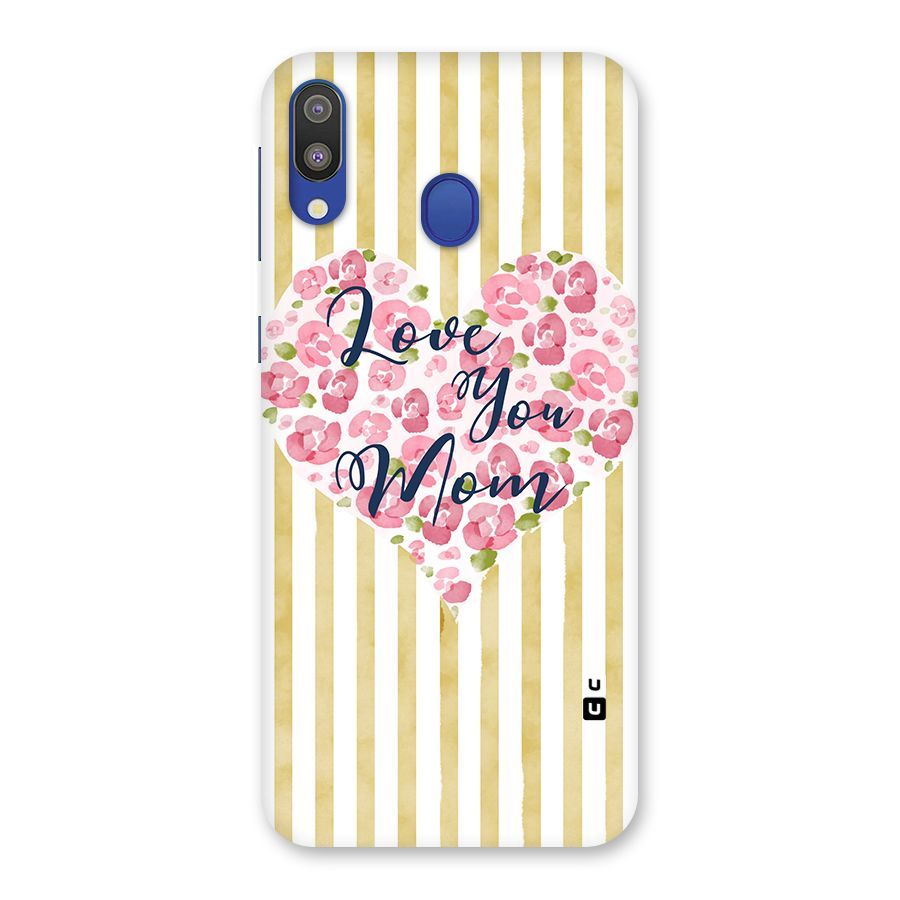 Love You Mom Back Case for Galaxy M20