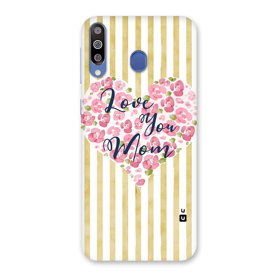 Love You Mom Back Case for Galaxy M30