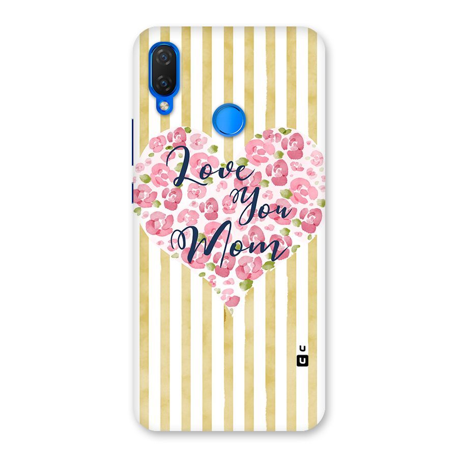 Love You Mom Back Case for Huawei P Smart+