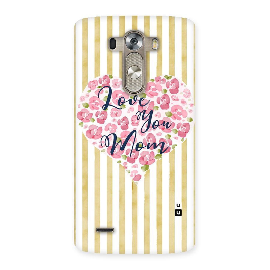 Love You Mom Back Case for LG G3