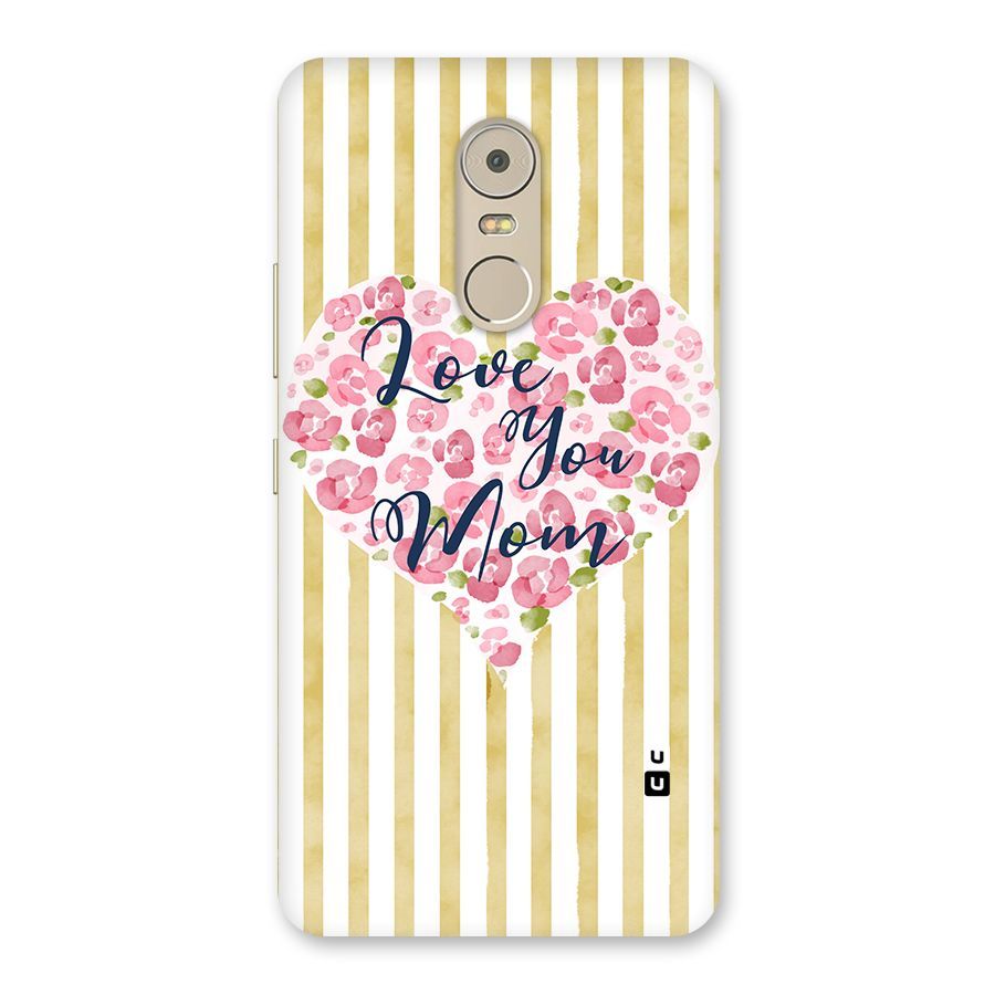Love You Mom Back Case for Lenovo K6 Note
