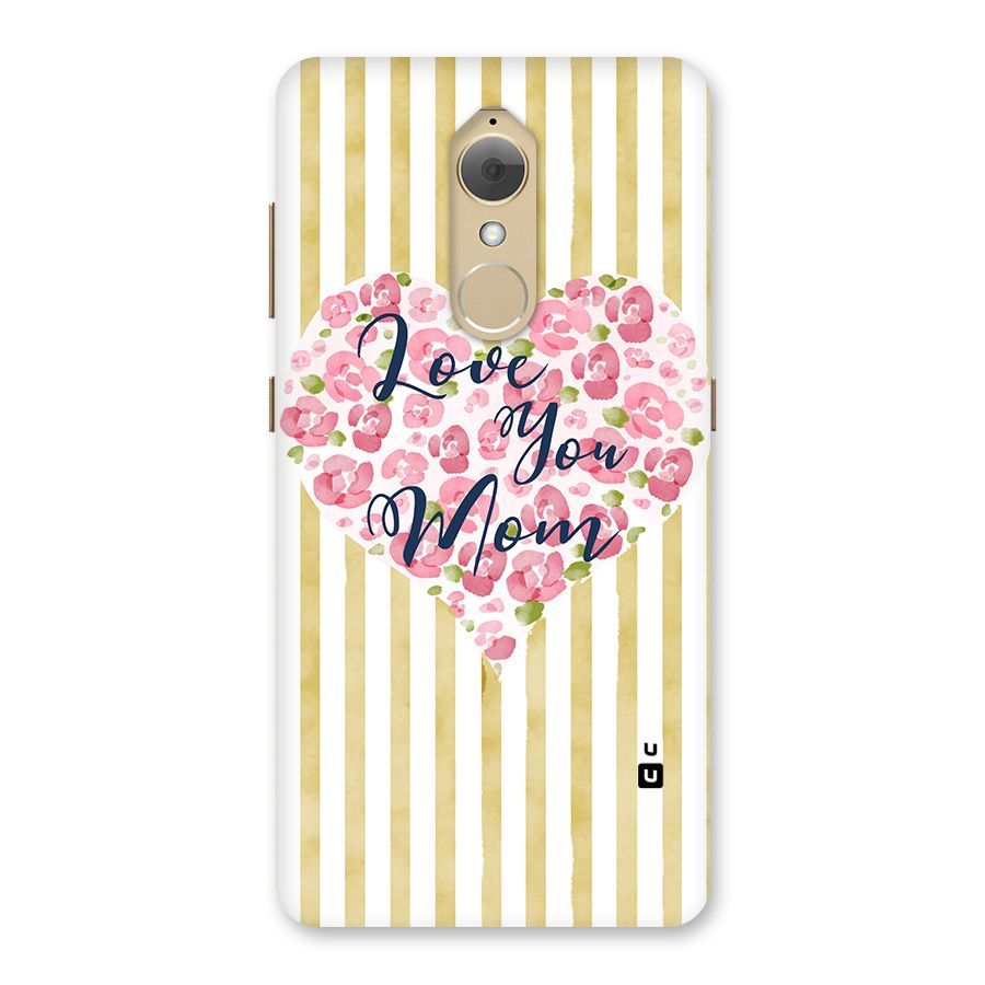 Love You Mom Back Case for Lenovo K8