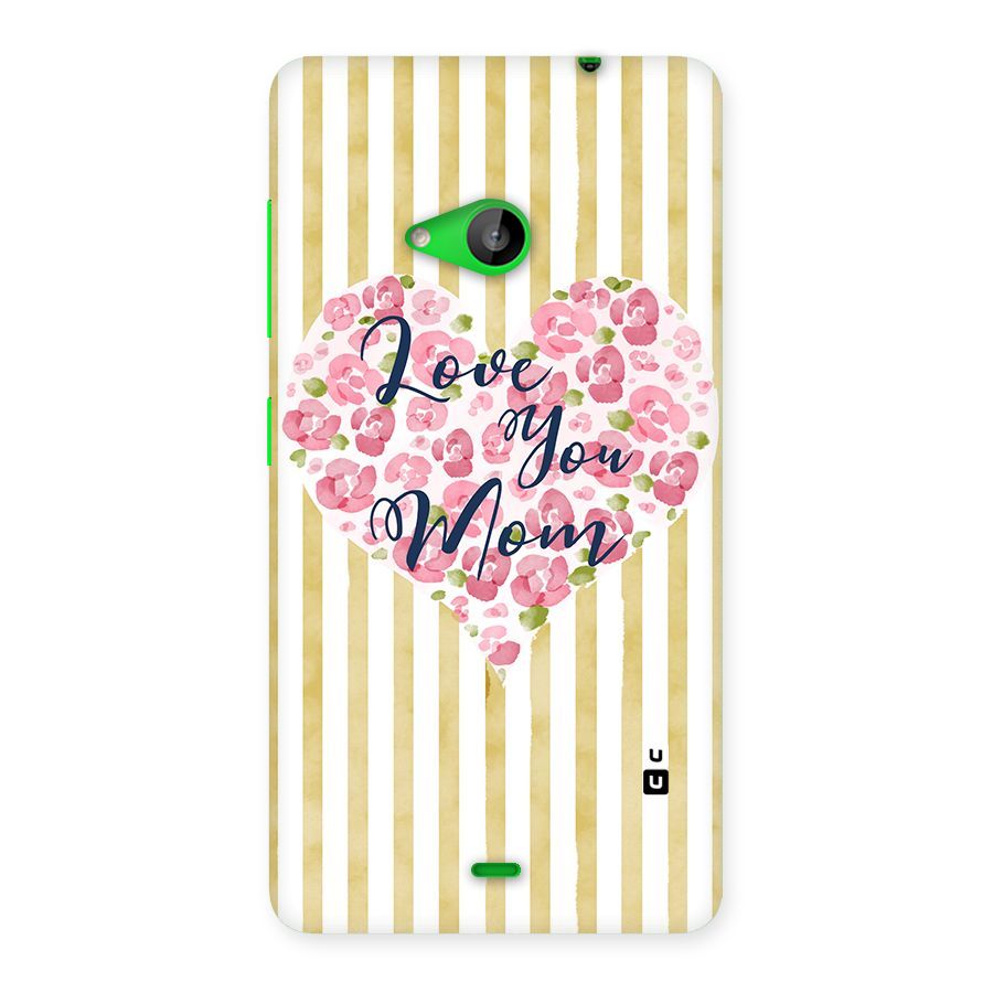 Love You Mom Back Case for Lumia 535