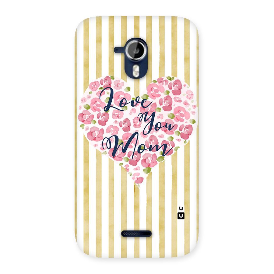 Love You Mom Back Case for Micromax Canvas Magnus A117