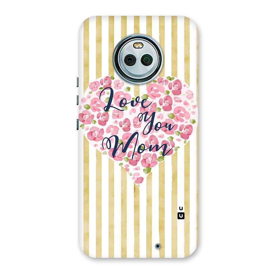 Love You Mom Back Case for Moto X4