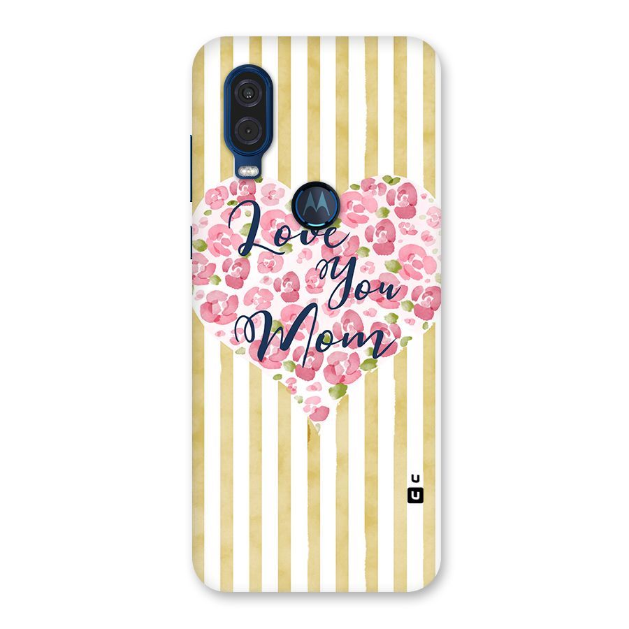 Love You Mom Back Case for Motorola One Vision
