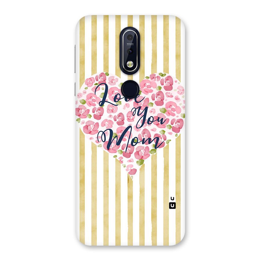 Love You Mom Back Case for Nokia 7.1