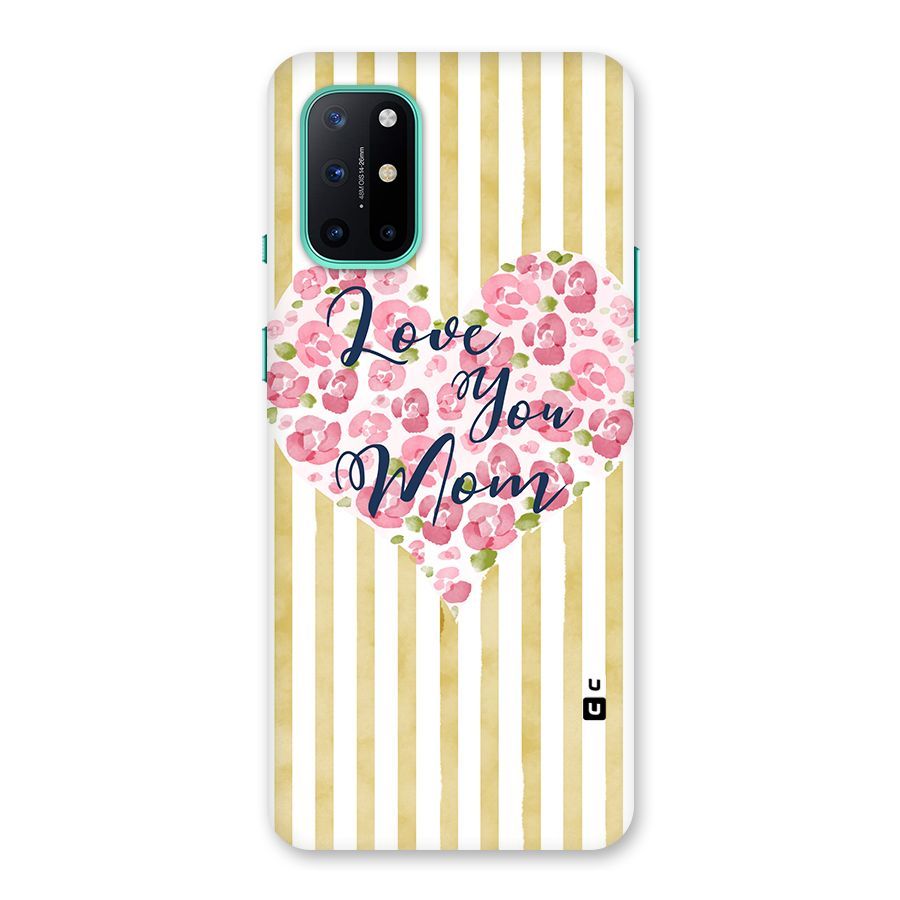 Love You Mom Back Case for OnePlus 8T
