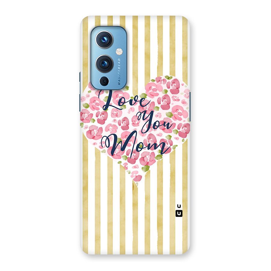 Love You Mom Back Case for OnePlus 9