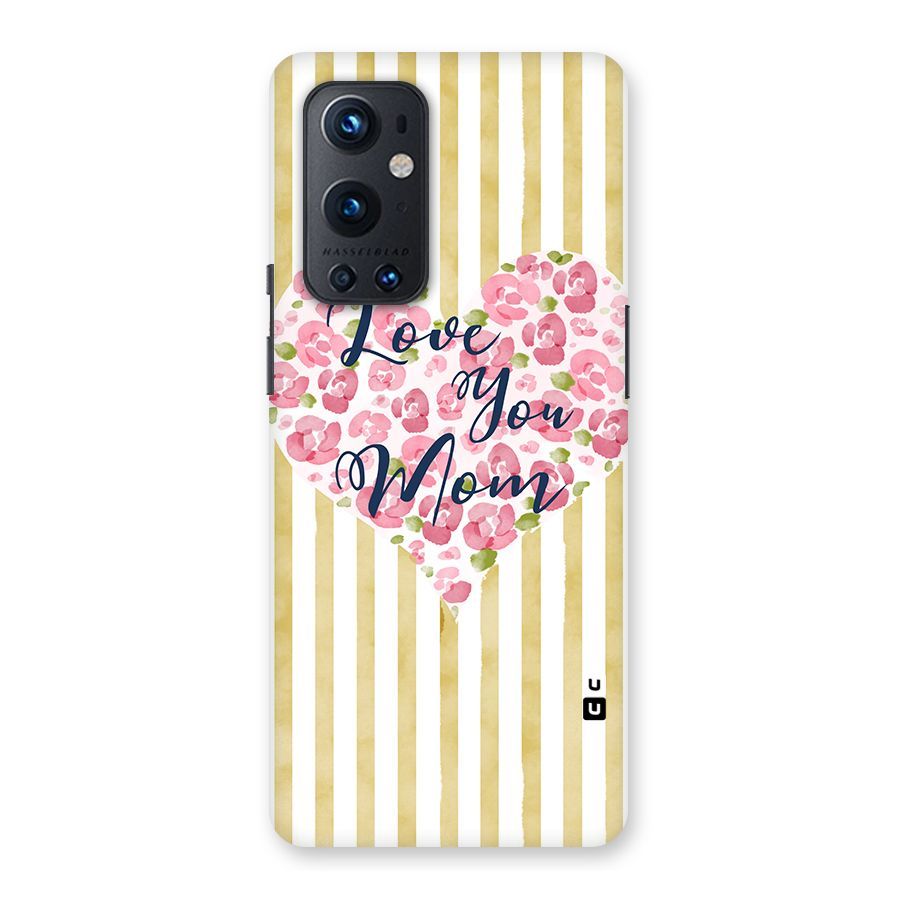 Love You Mom Back Case for OnePlus 9 Pro