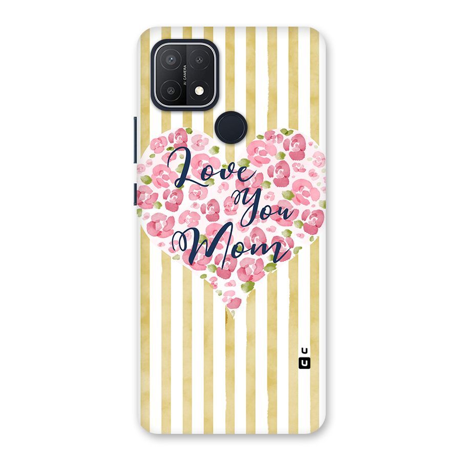 Love You Mom Back Case for Oppo A15s