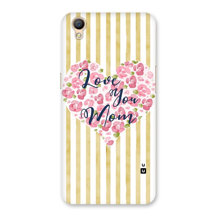 Love You Mom Back Case for Oppo A37