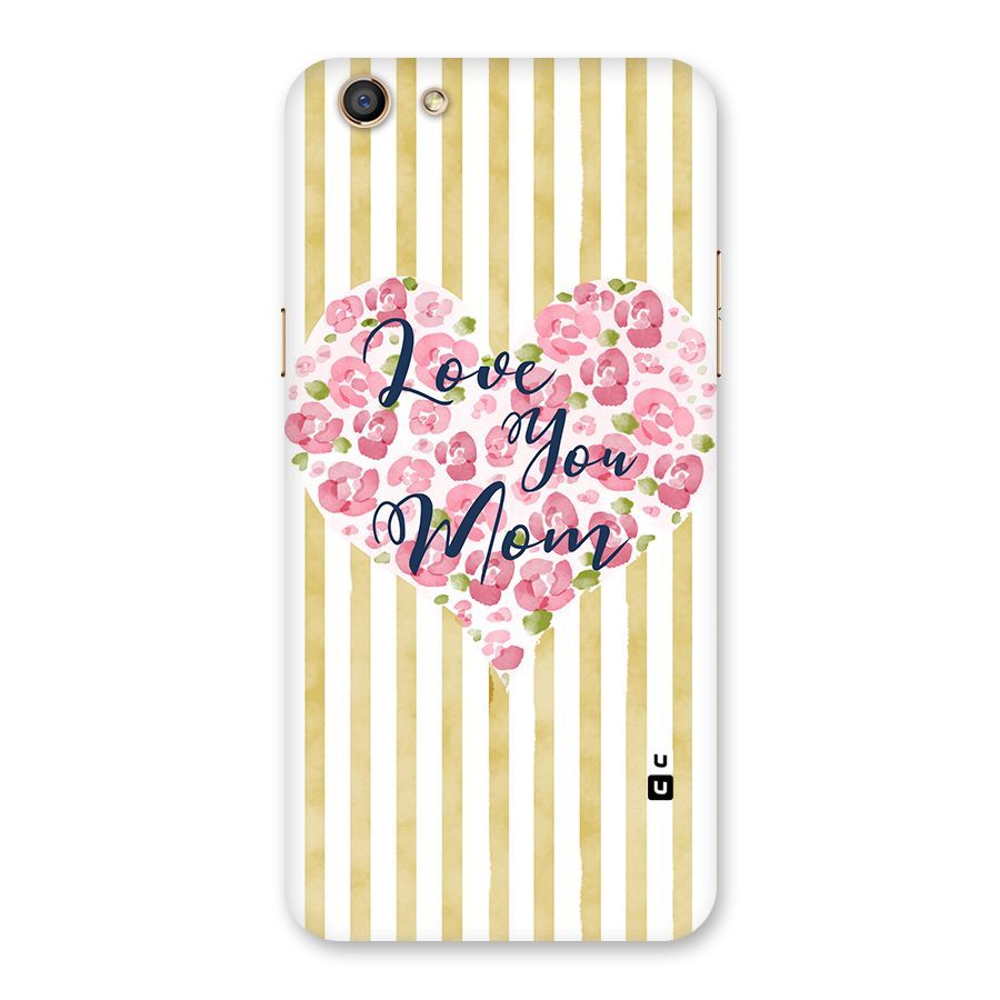 Love You Mom Back Case for Oppo F3