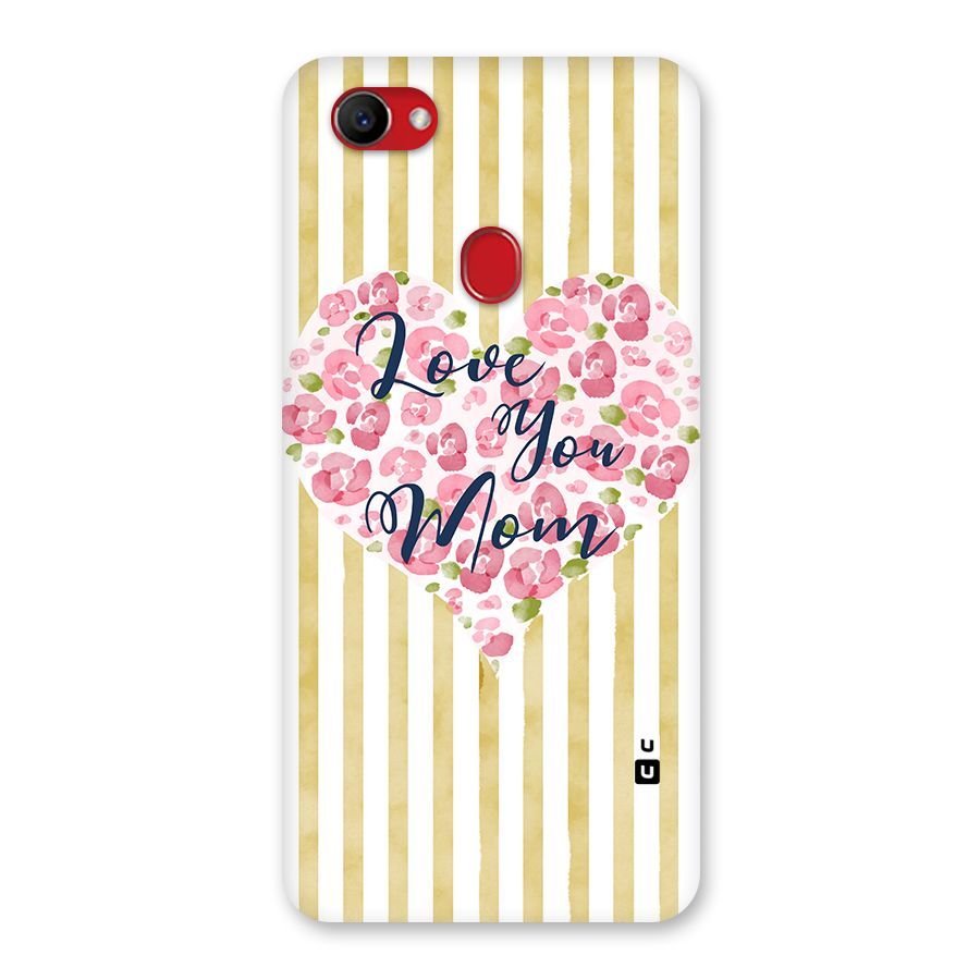 Love You Mom Back Case for Oppo F7