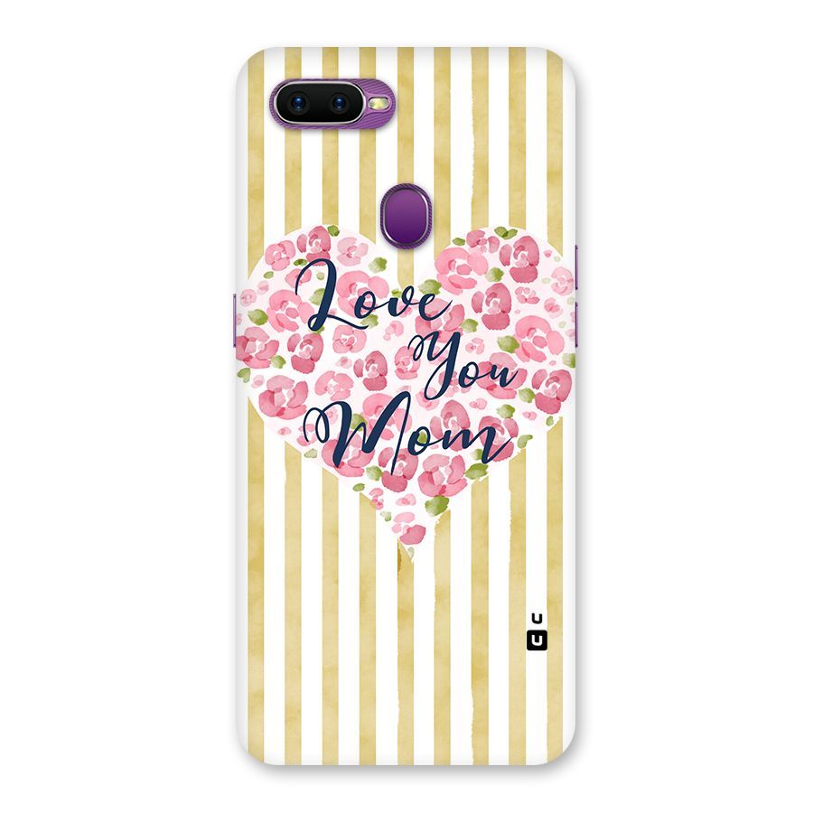 Love You Mom Back Case for Oppo F9