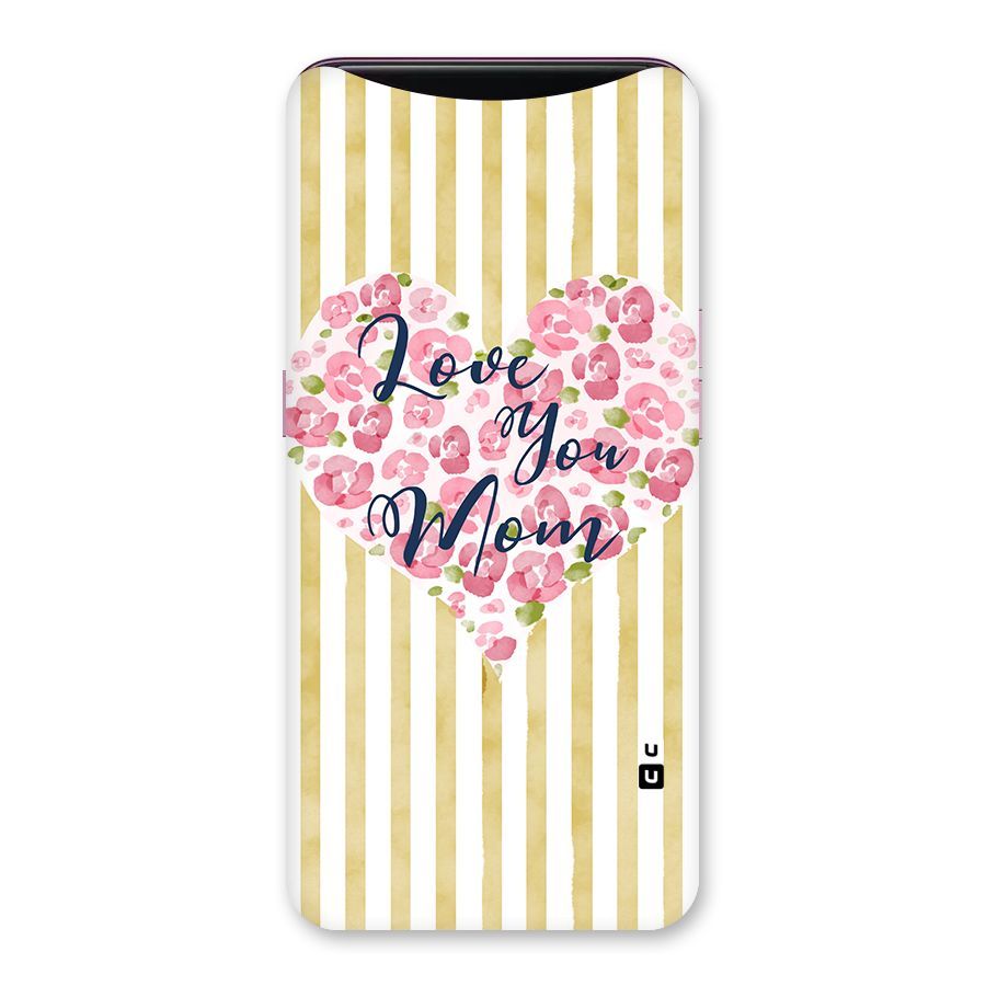 Love You Mom Back Case for Oppo Find X