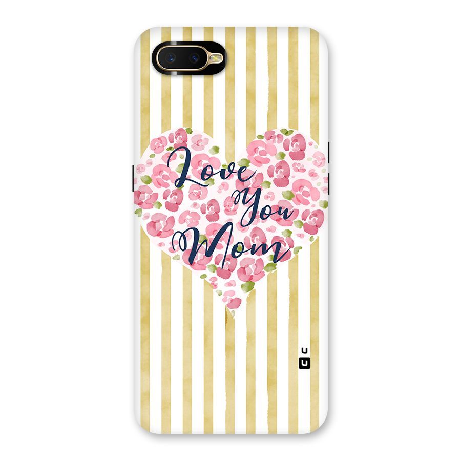 Love You Mom Back Case for Oppo K1