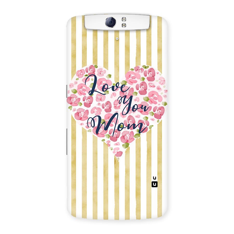 Love You Mom Back Case for Oppo N1