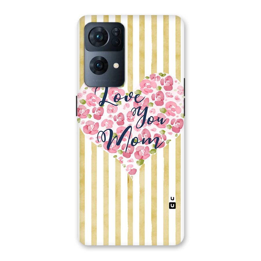 Love You Mom Back Case for Oppo Reno7 Pro 5G