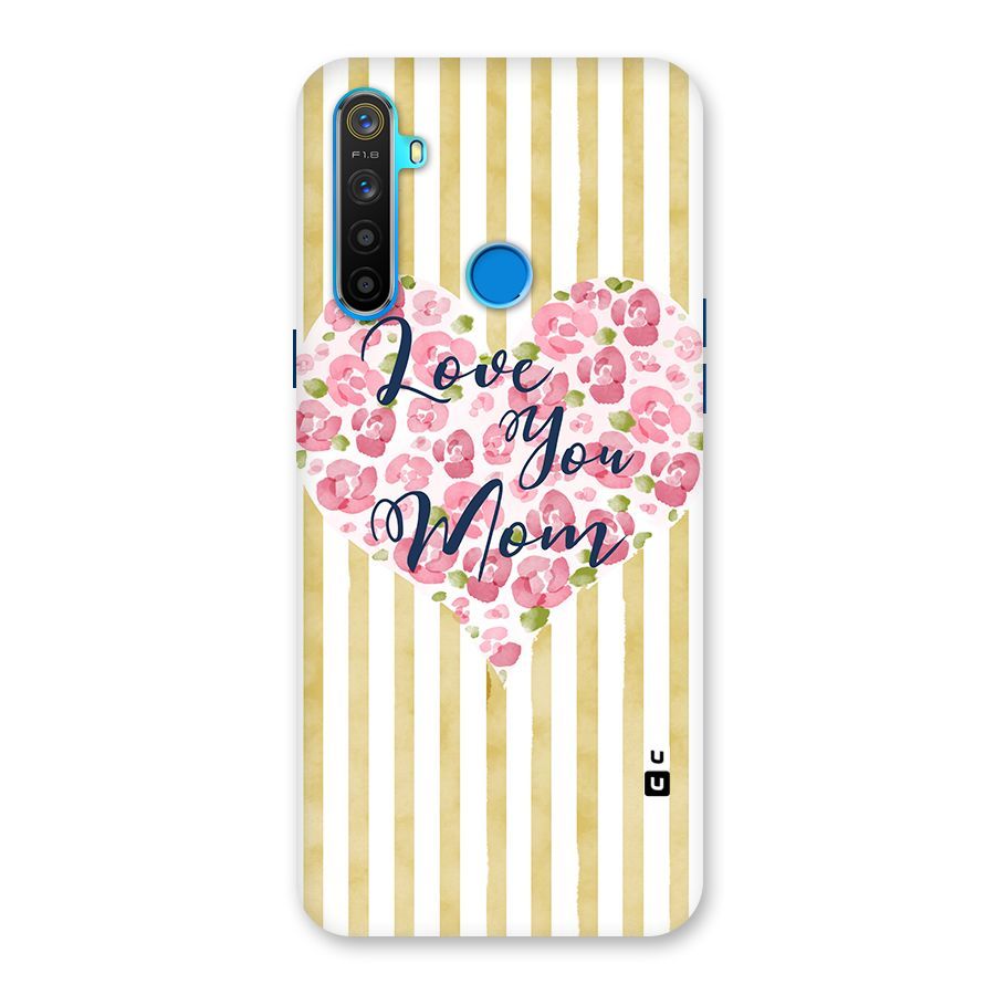 Love You Mom Back Case for Realme 5s