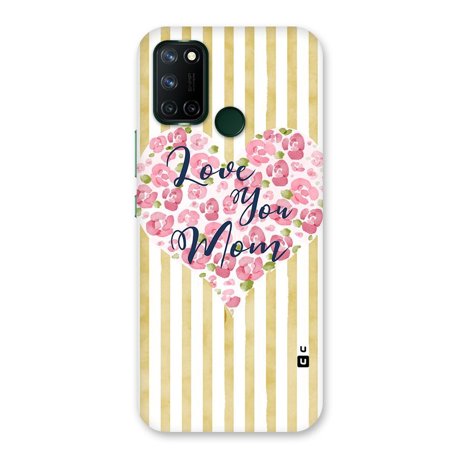 Love You Mom Back Case for Realme 7i