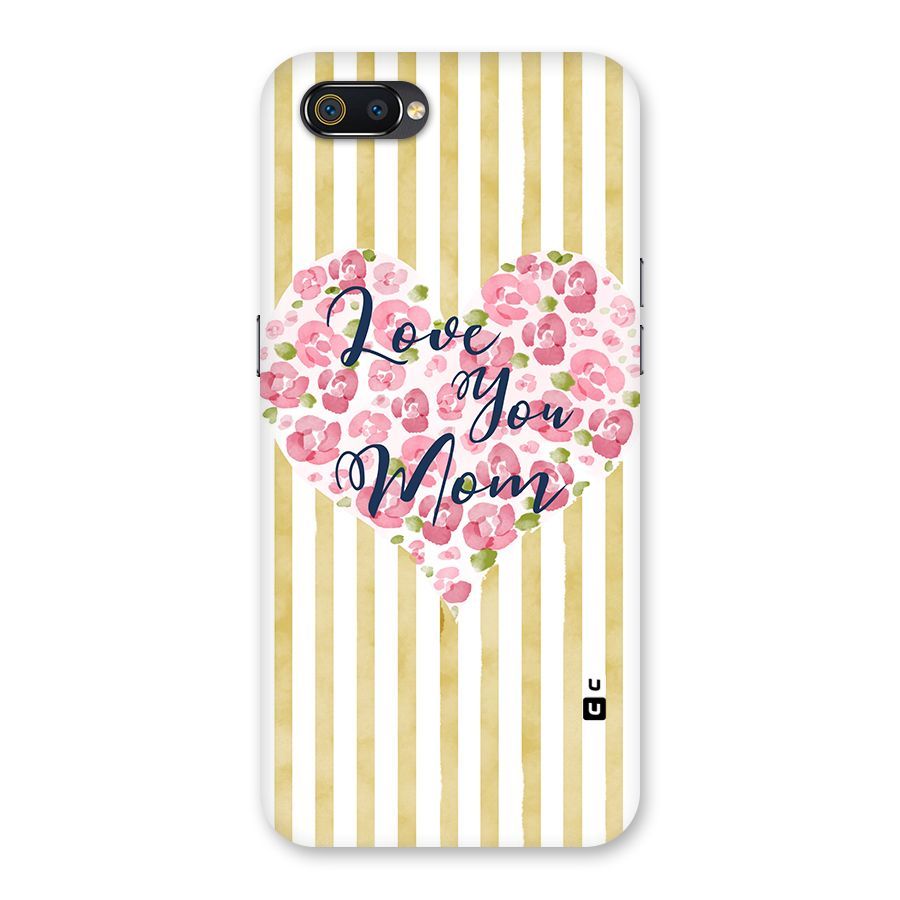 Love You Mom Back Case for Realme C2