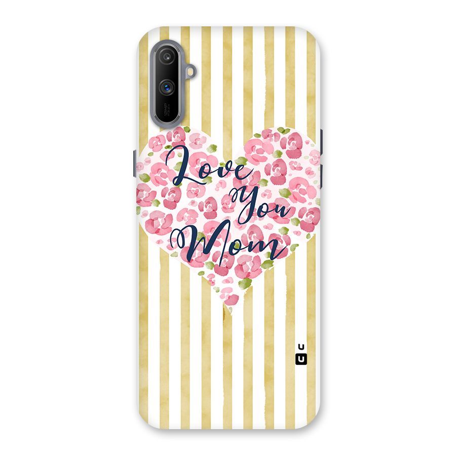Love You Mom Back Case for Realme C3