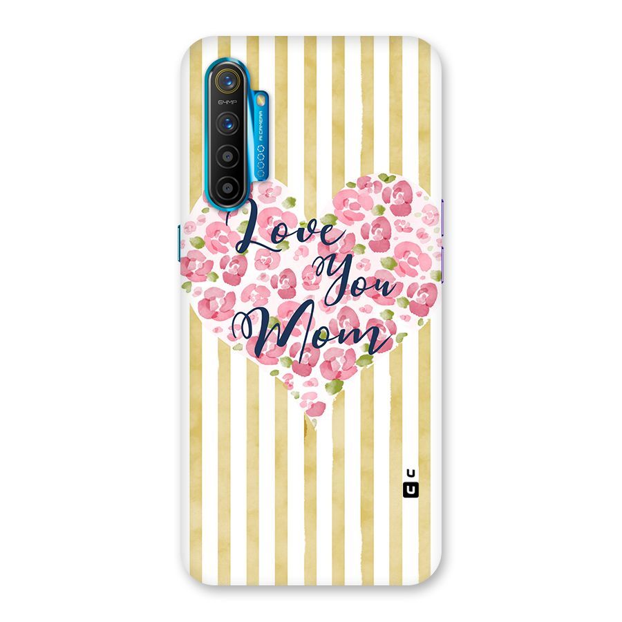 Love You Mom Back Case for Realme XT