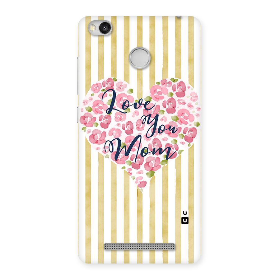 Love You Mom Back Case for Redmi 3S Prime