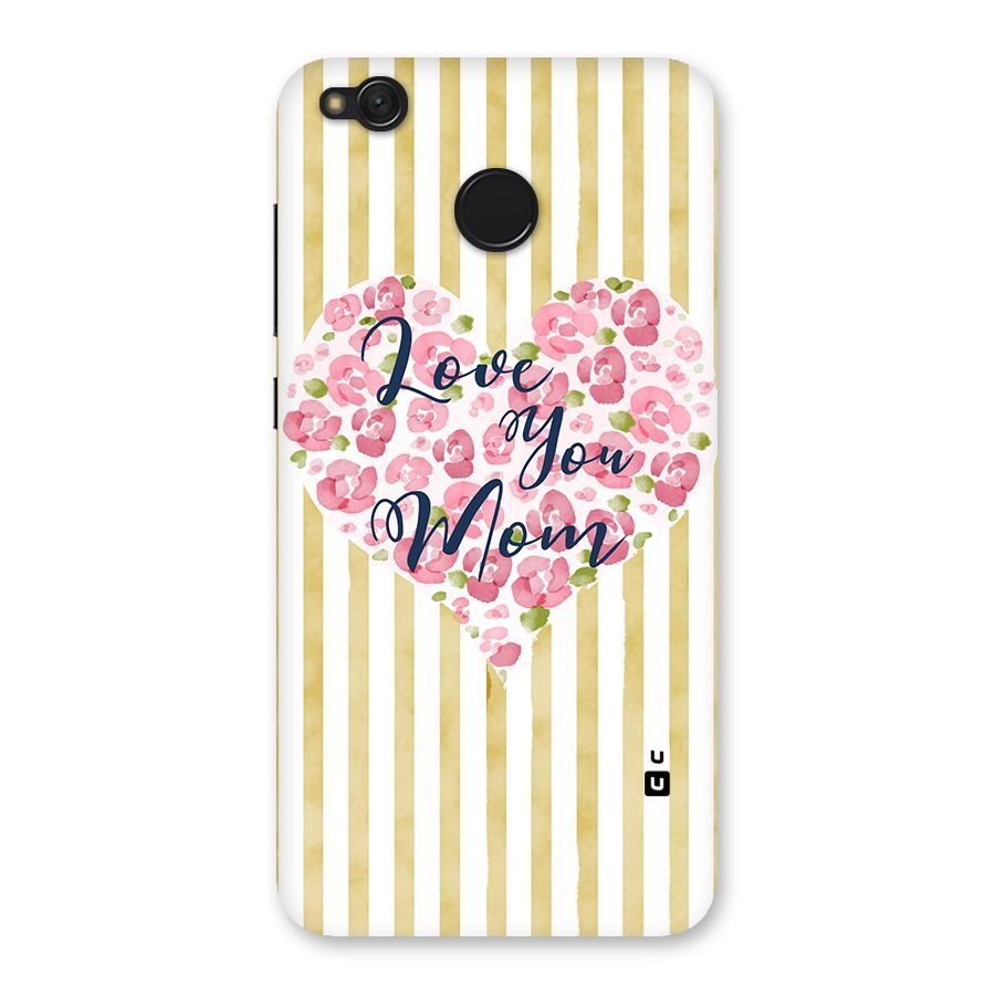 Love You Mom Back Case for Redmi 4